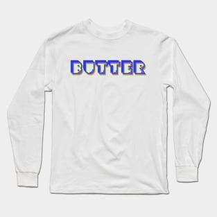 Butter Long Sleeve T-Shirt